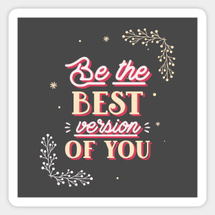 be your best self Sticker